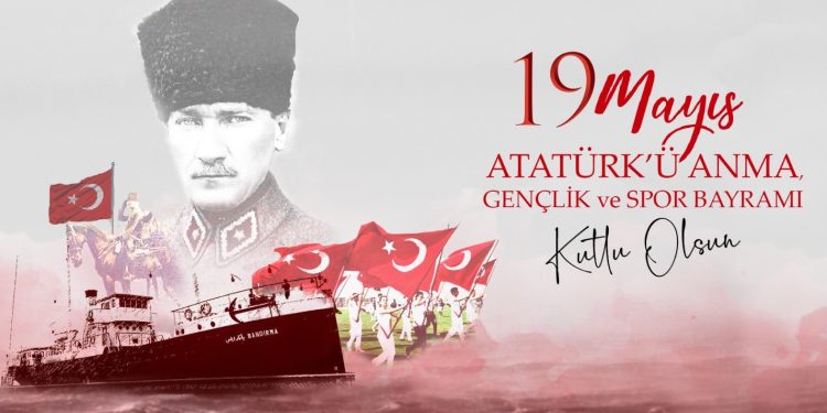 19 Mayıs Atatürk’ü Anma, Gençlik ve Spor Bayramımız Kutlu Olsun!